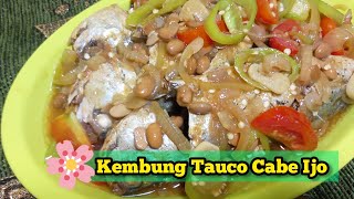 IKAN TAUCO CABE IJO ~ @yen2cooking15