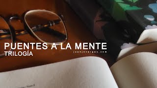 Trilogía Puentes a la Mente - Juanjo Vargas