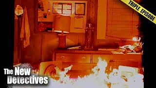 Cases That Involve Fire | TRIPLE EPISODE | The New Detectives