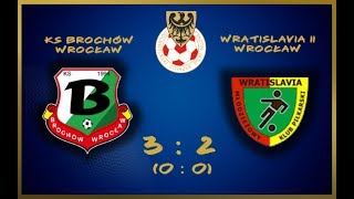 KS BROCHÓW 3:2 WRATISLAVIA II WROCŁAW, 11.06.2016, BRAMKI