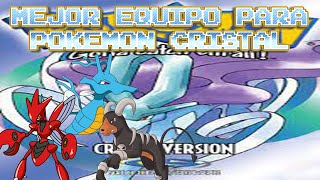 MEJOR EQUIPO PARA POKEMON CRISTAL/megagamer nick