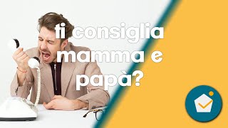 I CONSIGLI IMMOBILIARI DI MAMMA E PAPA', ecco invece chi deve aiutarti a vendere e comprare casa😉