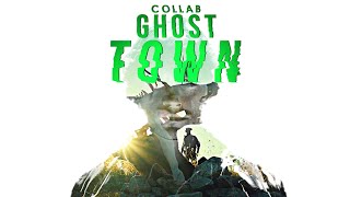 Ghost Town [collab]