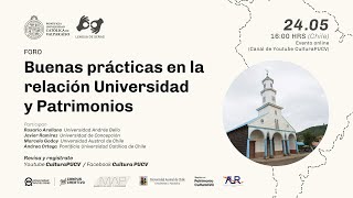 Buenas prácticas en la relación Universidad y Patrimonios - Semana de los Patrimonios PUCV 2022