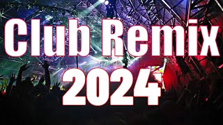 New Dance Music 2024 - Popular EDM Songs 2024