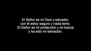 Isaías 12. El Señor es mi Dios y salvador. (bautizos)