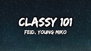 Feid, Young Miko - Classy 101 ( Lyrics) - Quevedo, Myke Towers