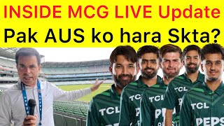 Inside MCG 🛑 kia Pakistan World Champions Australia ko Haraa Skta ha ? | Latest Updates about Team