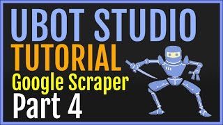 UBot Studio Tutorial: Building A Simple Google Results Scraper Part 4 - Adwords [Browser]