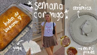 una semana saliendo de mi zona de confort🌷cerámica, budín de banana, creación de contenido, yoga…