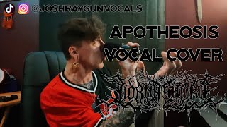 Lorna Shore Apotheosis Vocal Cover x JoshRayGunVocals