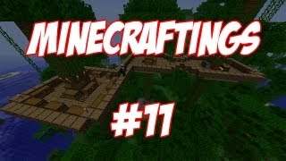 Minecraftings E11 - Destroy All Your Base