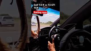 Golf Gti 7.5 TCR vs Golf R rolling race #cars #automobile #carwow #race #dragrace #racing #f1 #golf