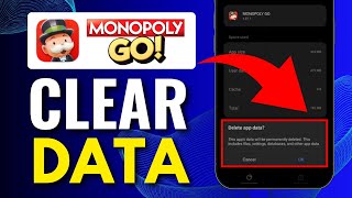 How To Clear Data On Monopoly Go