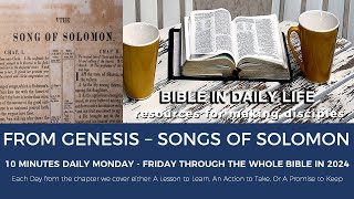 Through the Bible in 2024 Fri May 24 From Genesis To Songs of Solomon