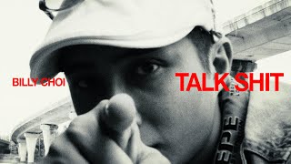 BILLY CHOI- 暗爽 TALK SHIT (prod. MING)【Music Video】