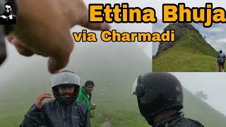 Trek to Ettina Bhuja | via Charmadi Ghat | Bike Ride | Adventure | Mudigere | Chikmagalur