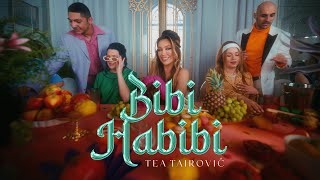 Tea Tairović - Bibi Habibi