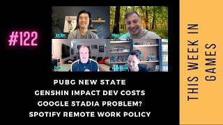 TWIG 122: PUBG New State, Genshin Impact Dev Costs, Google Stadia Problem, Spotify Remote Work