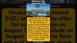 Hindustan Zinc announces OFS