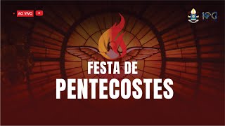 Festa de Pentecostes 2024