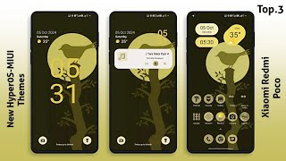 3 New HyperOS-MIUI Themes for Xiaomi,Redmi,Poco | Best HyperOS-MIUI Themes🤩