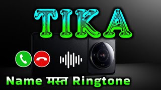 Mr Tika please pickup the phone | Tika name ringtone | Tika naam ki ringtone