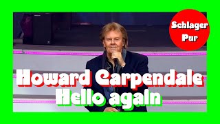 Howard Carpendale - Hello again (Die Schlagernacht 2022 in der Berliner Waldbühne)