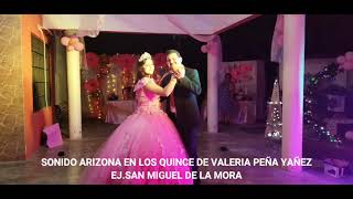 XV años - Valeria Peña Yañez 280821 San Miguel de la Mora