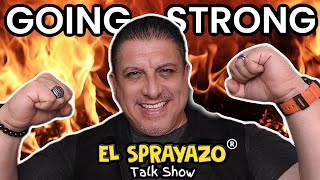 🔴 EL SPRAYAZO talk show || 3/3/24 || THE ONE AND ONLY LIVE SHOW !!🔥🔥🔥