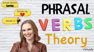 Phrasal Verbs Theory (Elementary English)