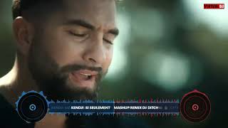 KENDJI  SI SEULEMENT    MASHUP REMIX DJ DITCH 1