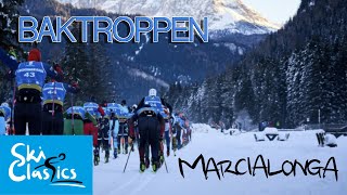 Baktroppen: Ski Classics // Marcialonga