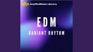 Radiant Rhythm (EDM)