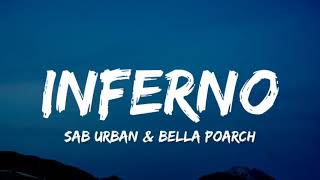 Sab urban & bella poarch - inferno (Lyrics)