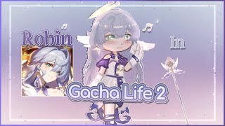 {~Robin🎤🎶💙~} - From Honkai Star Rail - In Gacha Life 2!