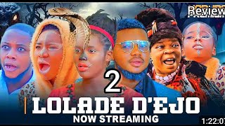 Lolade D'ejo 2 - Latest Yoruba Movie Review 2024 | Fisayo Abebi | Ayo Olaiya | Peju Ogunmola | Apa