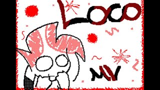 Loco | Flipnote Animation