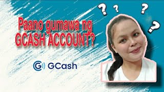 Paano Gumawa ng GCASH ACOUNT?