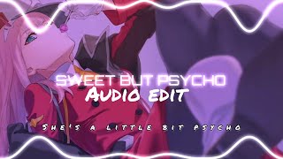 SWEET BUT PYSCHO - AVA MAX [EDIT AUDIO]