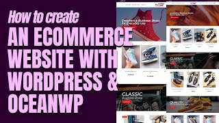 How to create an Ecommerce website with Oceanwp and Woocommerce (Into)