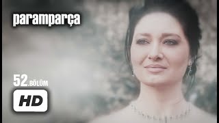 Paramparça Dizisi - Paramparça 52. Bölüm İzle