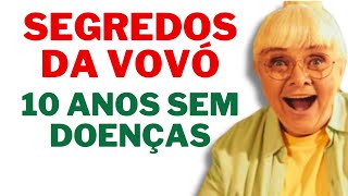 🌱Dicas da Vovó para uma Saúde Impecável Adeus às Dores e Doenças!🌱