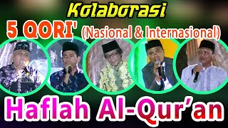 Indah suara Haflah Al-Qur'an - 5 Qori' terbaik NTB Kolaborasi