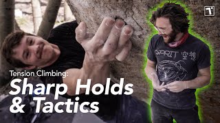 Tension Climbing: Sharp Holds & Tactics