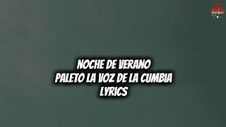 Paleto la Voz de la Cumbia - Noche de Verano (Lyrics)