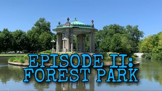 Forest Park:  Episode II