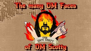 The Many DM Faces of DM Scotty (The DM's Craft)