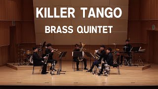 Killer Tango - Sonny Kompanek / 브라더스 Brass Quintet