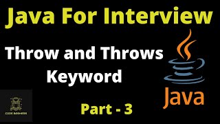 Difference Between Throw and Throws Keyword In Java | Java Important Interview Questions | Part - 3